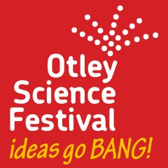 Otley Science Festival